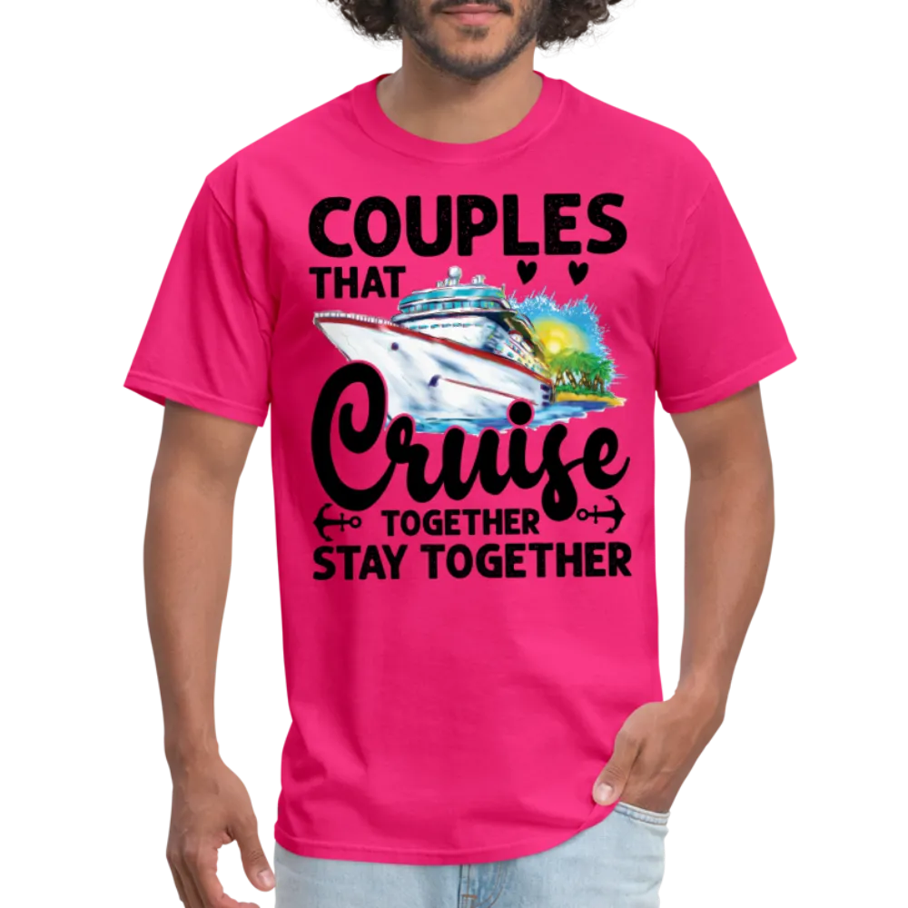 Couples That Cruise Together Stay Together T-Shirt (Cruising)