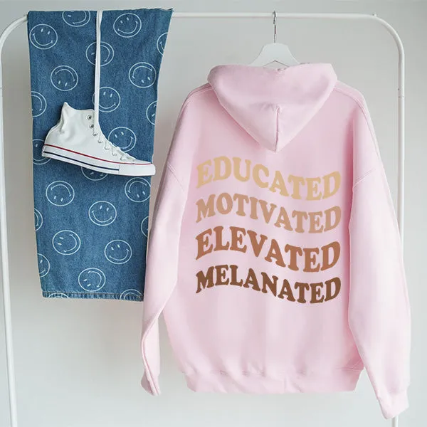 Educated Motivated Elevated Melanated Shirts - Black Excellence Shirts - Black History Month Shirts, Sweatshirts & Hoodies - Shirts for Juneteenth - Sizes S-5XL