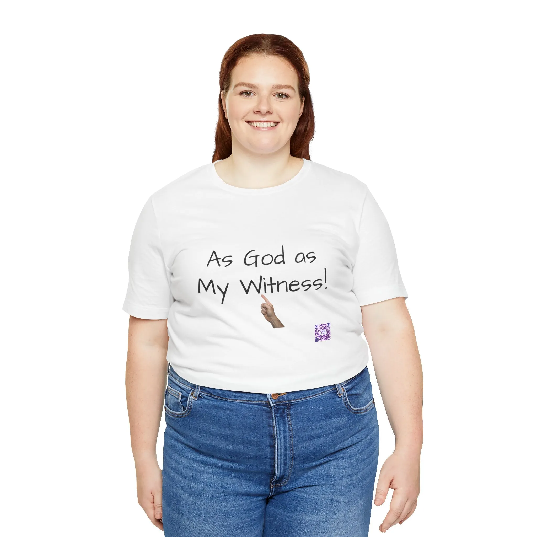 Funny Statement T-Shirt, As God as My Witness Shirt, Motivational Graphic Tee, Inspirational Quote Shirt, Religious Tee